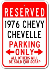 Custom 1976 76 CHEVY CHEVELLE Parking Sign Personalized Garage Aluminum Plaque