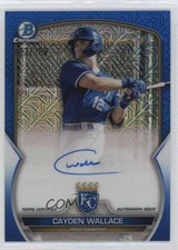 2023 Bowman Chrome Prospect Mega Box Blue Refractor /150 Cayden Wallace Auto 4l3