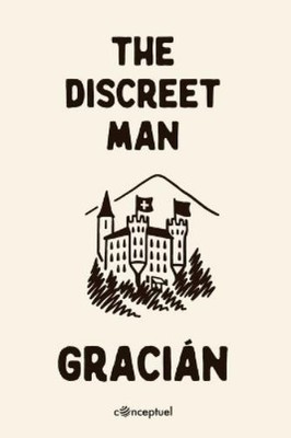 Baltasar Gracián The Discreet Man (Paperback) (UK IMPORT)