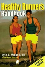 Healthy Runner's Handbook by Micheli, Lyle J., Jenkins, Mark