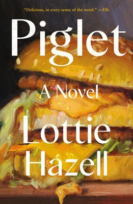 Piglet | Lottie Hazell | Englisch | Taschenbuch | 2025 | Henry Holt & Company