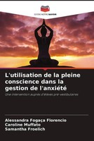 Alessandra FogaçA Florencio (U. A.) | L'utilisation De La Pleine Conscience...