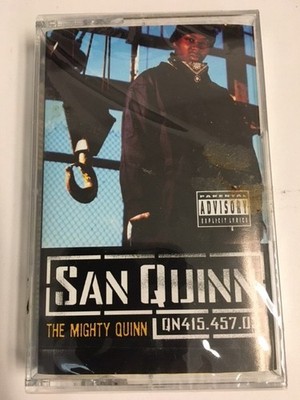 San Quinn    The Mighty Quinn CS / CASSETTE TAPE (New/Sealed) 2001  Explicit