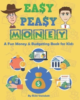 Rishi Vamdatt Easy Peasy Money (Paperback) Easy Peasy Finance