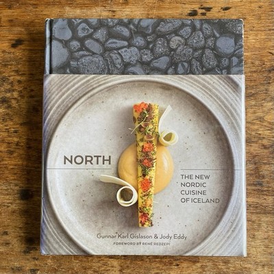 North : The New Nordic Cuisine of Iceland by Gunnar Karl Gislason