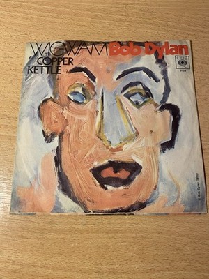 7  BOB DYLAN * Wigwam