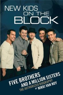 New Kids on the Block: Five Brothers and a Million ... | Buch | Zustand sehr gut
