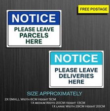 LEAVE PARCELS / DELIVERIES HERE, SELF ADHESIVE WATERPROOF VINYL STICKER