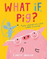 What IF PIG PB | Linzie Hunter | Taschenbuch | Kartoniert / Broschiert | 2021