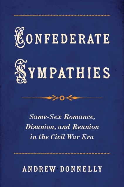 Confederate Sympathies by Andrew Donnelly (Paperback Book)