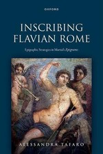Alessandra Tafaro Inscribing Flavian Rome (Ha...