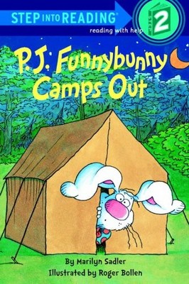 P.J. FUNNYBUNNY CAMPS OUT (TURTLEBACK SCHOOL & LIBRARY By Marilyn Sadler & Roger