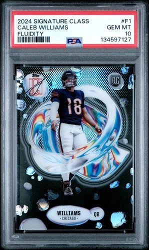 2024 TOPPS SIG CLASS FLUIDITY #F1 CALEB WILLIAMS PSA 10