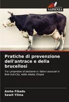 Pratiche Di Prevenzione Dell'antrace E Della Brucellosi Amha Fikadu (U. A.) Buch