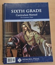 Sixth Grade Curriculum Manual: The Grammar St...