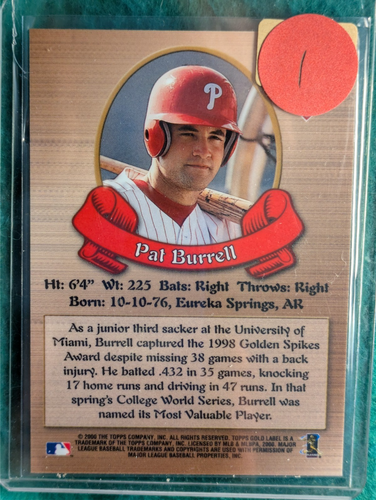 Topps Gold Label Prospectors Dream Pat Burrell 2000 #PD4 novato radiocontrol - Imagen 2 de 2