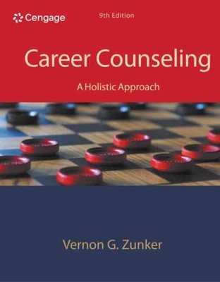 Career Counseling: A Holistic Approach - Hardcover, by Zunker Vernon - Very Good