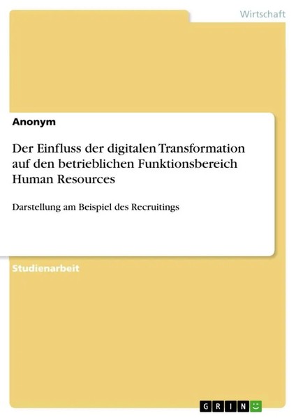 Anonymous | Der Einfluss Der Digitalen Transformation Auf Den Betrieblichen...-image