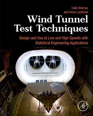 Wind Tunnel Test Techniques - 9780128180990