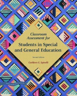 Classroom Assessment for Students in Special- 9780131193536, paperback, Spinelli