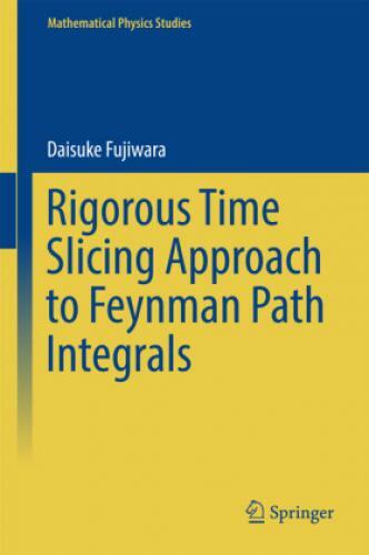 Thumbnail - Rigorous Time Slicing Approach To Feynman Path Integrals 3856