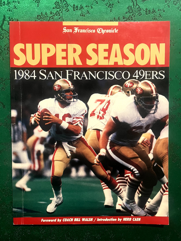Book San Francisco Chronicles Super Season 1984 San Francisco 49ers