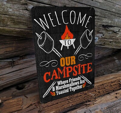 Metal Welcome To Our Campsite Toasted Camping Camper Aluminum RV 9''x12'' Tin Sign