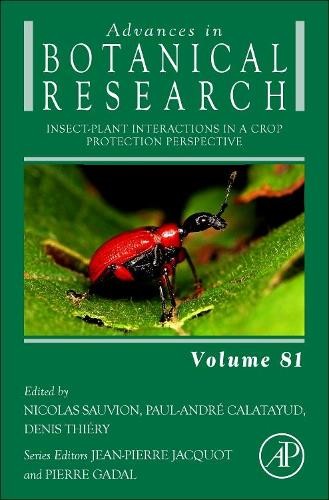 Insect-Plant Interactions in a Crop Protection Perspective - 9780128033180