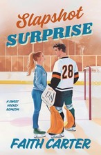 Slapshot Surprise: A Single Dad, Marriage of Convenience Clean Hockey Rom-Com