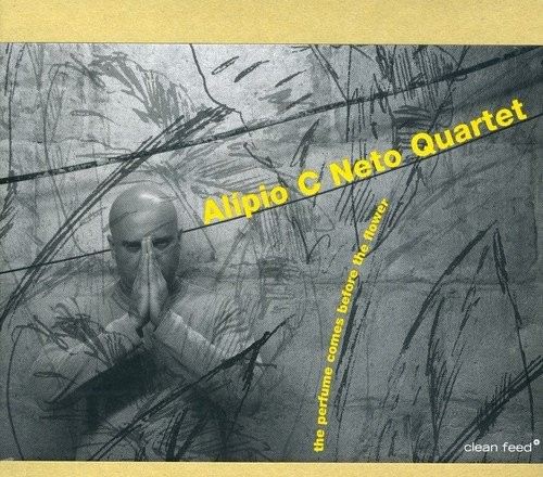 Квартет Алипио и Нето - Аромат предшествует цветку (CD)