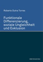 Funktionale Differenzierung, Soziale Ungleichheit Und Exklusion Torres Buch 2018