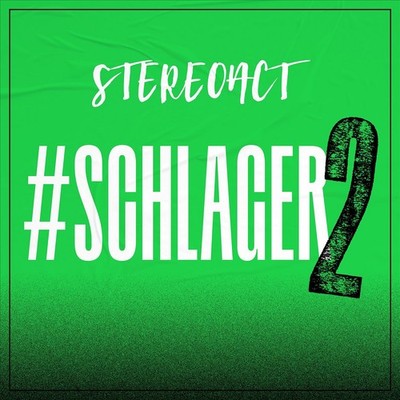 STEREOACT - ?SCHLAGER 2 NEW CD