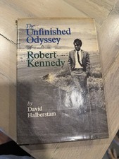 The Unfinished Odyssey Of Robert Kennedy By David Halberstam