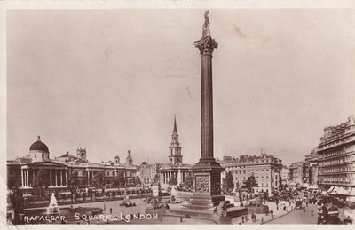 Trafalgar Square London, Nelson s Column ~ gebraucht ~ verschickt ~ Post datiert 1915