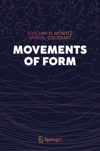 Movements of Form by Joachim H. Mowitz NEW Free UK Delivery - Image 2