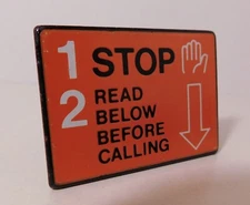 One - Very Scarce Warning STOP  1  2  Payphone SIGN - New Old Stock