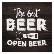 Best Beer is Open One Rustic Looking Inspiration Funny Wood Sign B3-12120061066