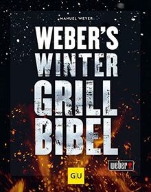 Webers Wintergrillbibel (Webers Grillen)  von Wey... | Buch | Zustand sehr gut