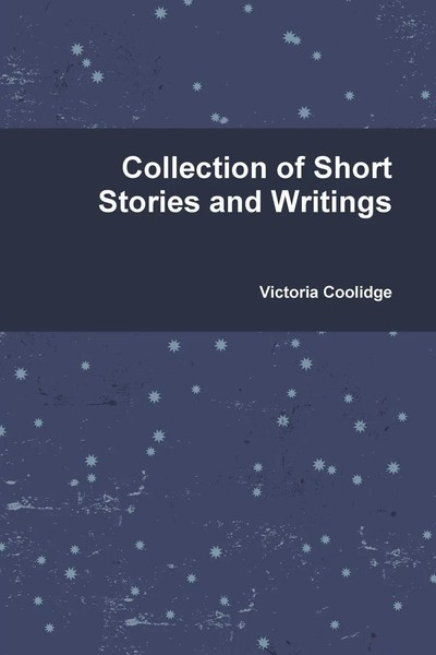 Victoria Coolidge | Collection Of Short Stories And Writings | Taschenbuch-image