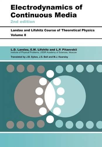 Electrodynamics of Continuous Media Volume 8 Landau Pitaevskii Lifshitz 2e