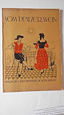Vom Pfälzer Wein Pfälzisches Museum Pfälzische Heimatkunde 1926 Heft 7/8 Museum: