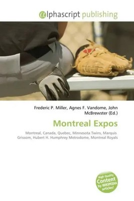 Montreal Expos Frederic P. Miller (u. a.) Taschenbuch Englisch EAN 9786130064723