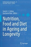 Nutrition, Food And Diet In Ageing And Longevity Suresh I. S. Rattan (U. A.) Xv