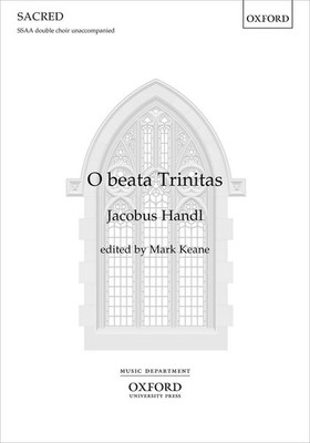 O beata Trinitas Vocal score SSAA double choir unaccompanied Handl, Jacobus