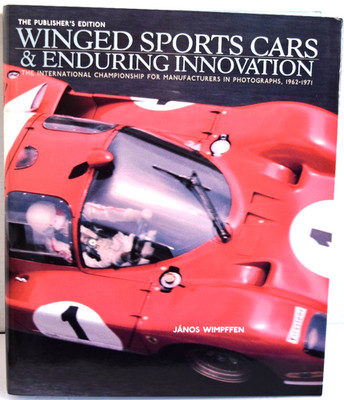 Winged Sports Cars and Enduring Innovation by Janos Wimpffen SIGNED by GURNEY +6