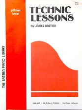 James BastienTechnic lessons Primer Level