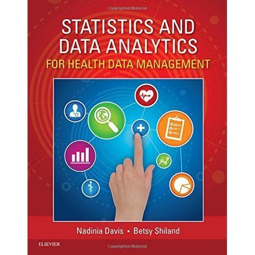 Statistics & Data Analytics for Health Data Management Davis Shiland Paperback