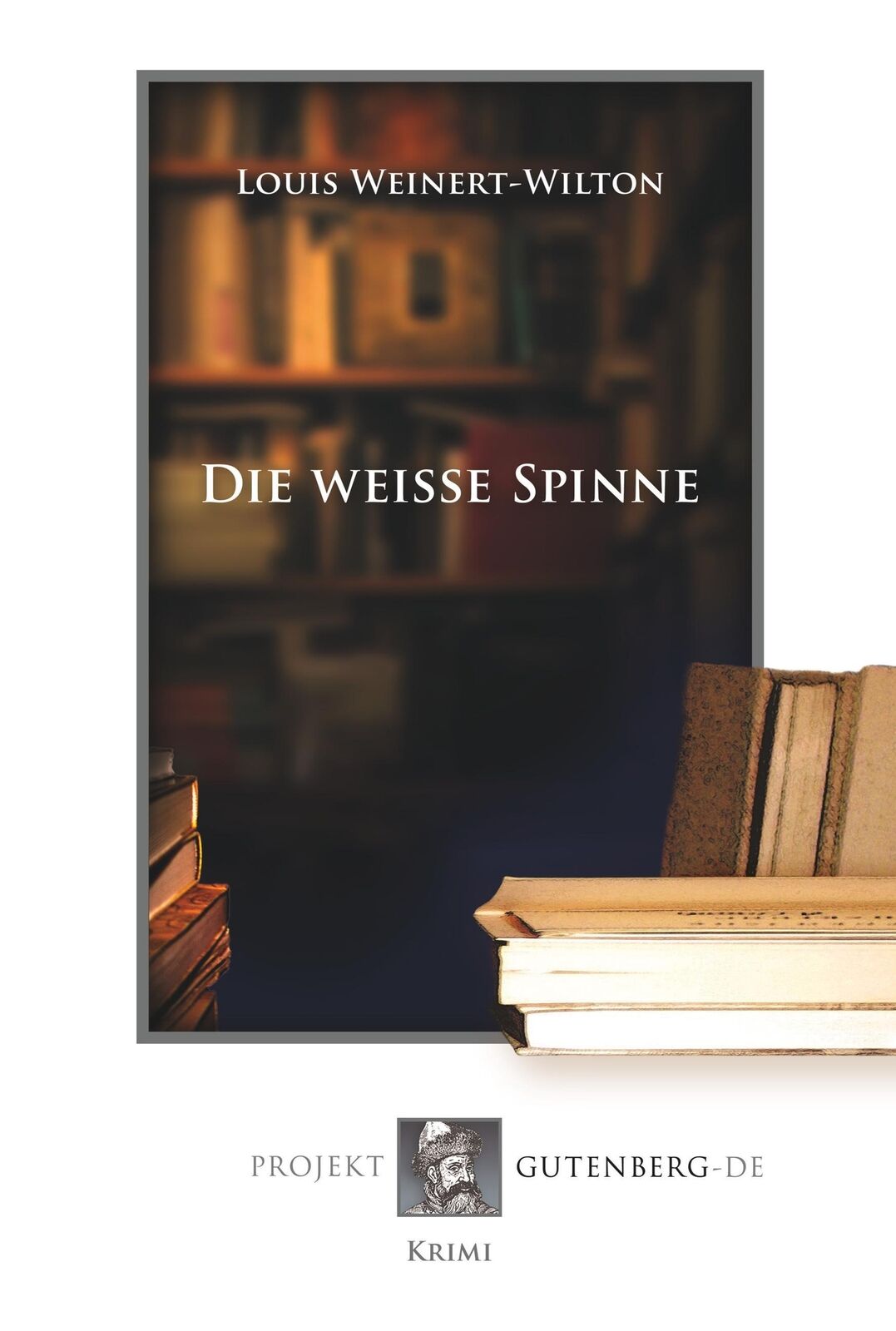 Die weiße Spinne | Buch | 9783865118448 - Louis Weinert-Wilton