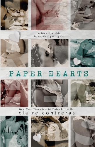 Claire Contreras Paper Hearts (Tascabile) Hearts