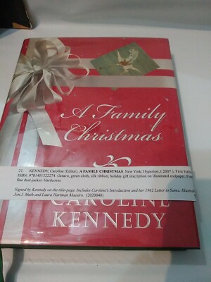 A Family Christmas by Caroline Kennedy (2007, Hardcover, 1st Printing SIGNED)